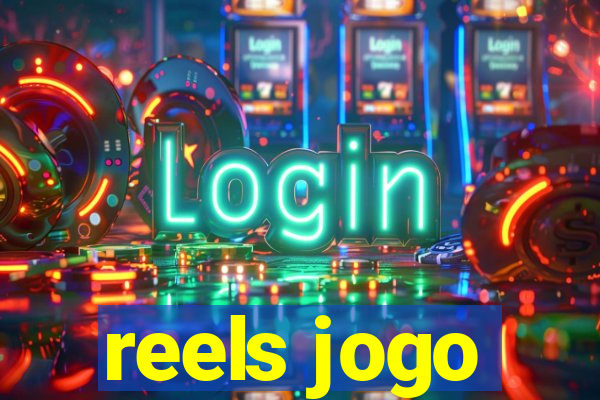 reels jogo