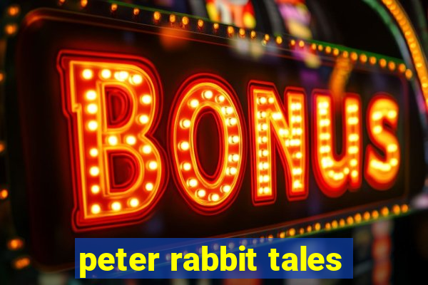 peter rabbit tales