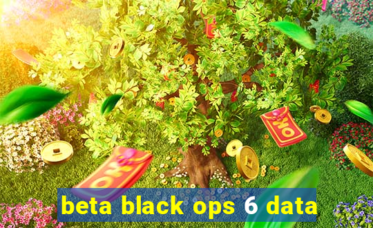 beta black ops 6 data