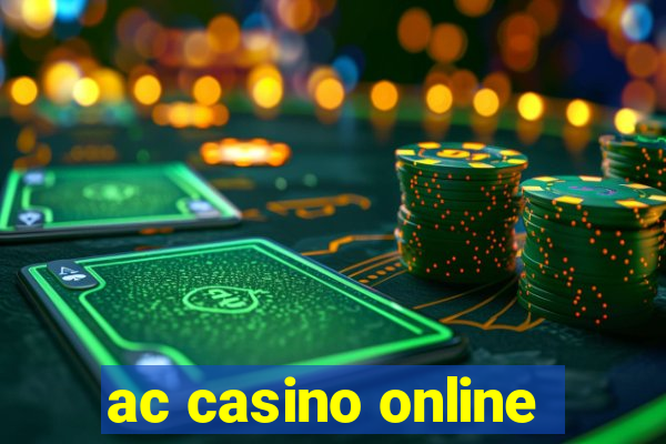 ac casino online