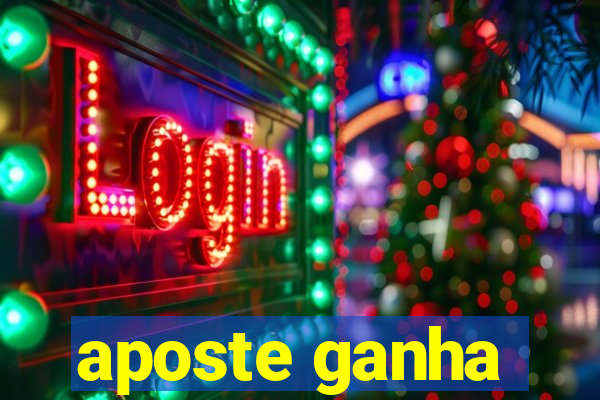 aposte ganha