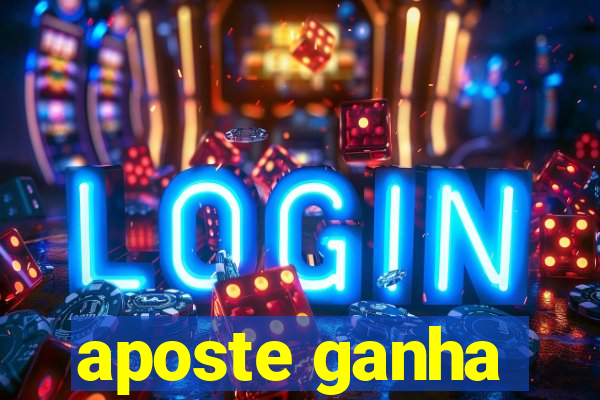 aposte ganha