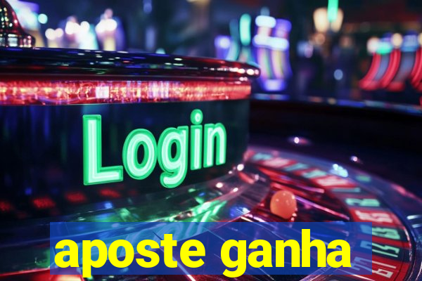 aposte ganha