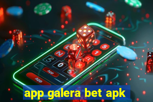 app galera bet apk