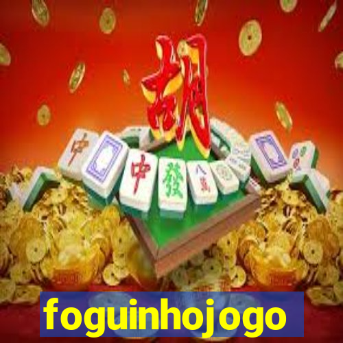 foguinhojogo