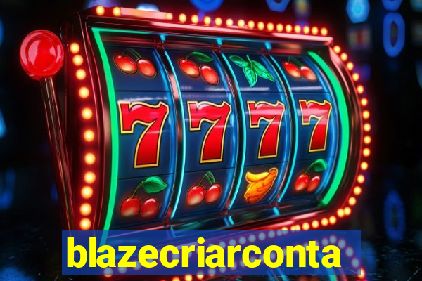 blazecriarconta