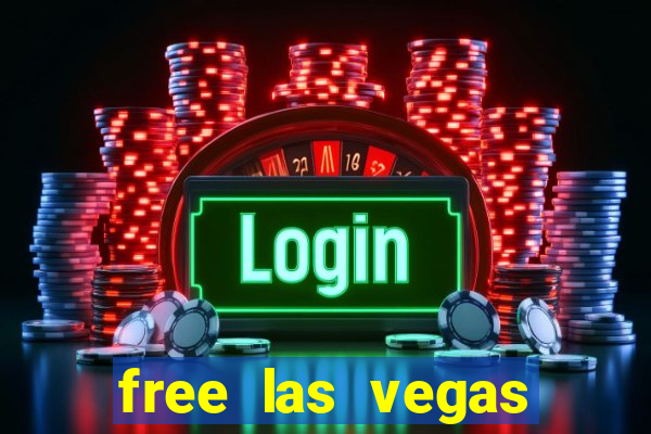 free las vegas online slots