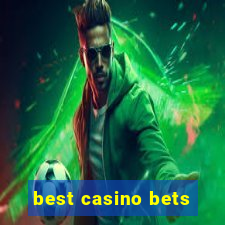 best casino bets