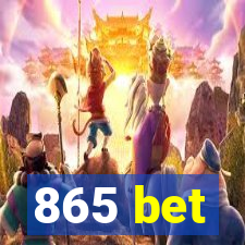 865 bet