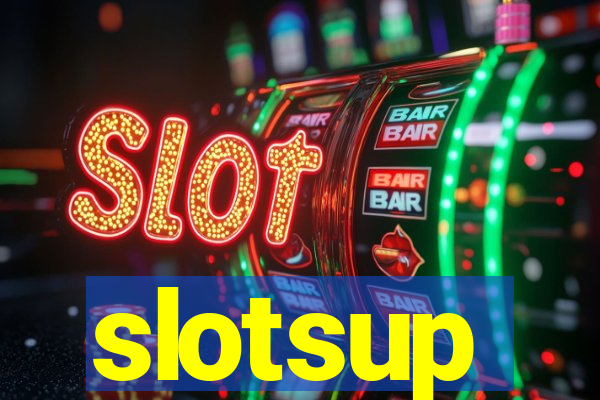 slotsup