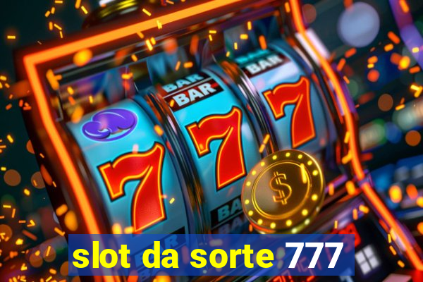 slot da sorte 777