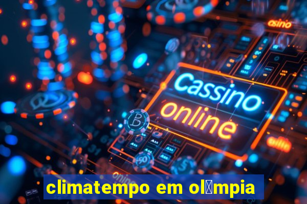 climatempo em ol铆mpia