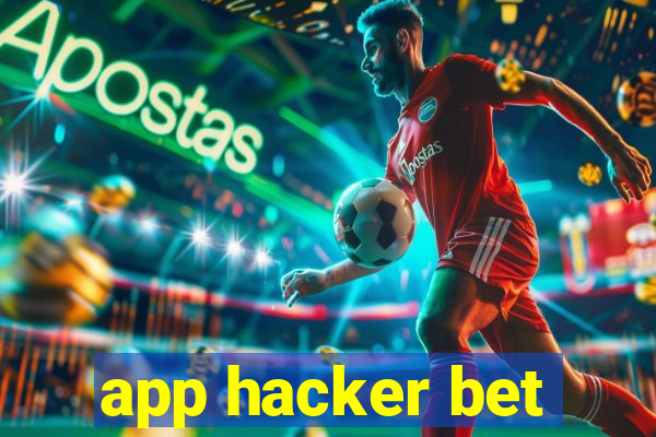 app hacker bet