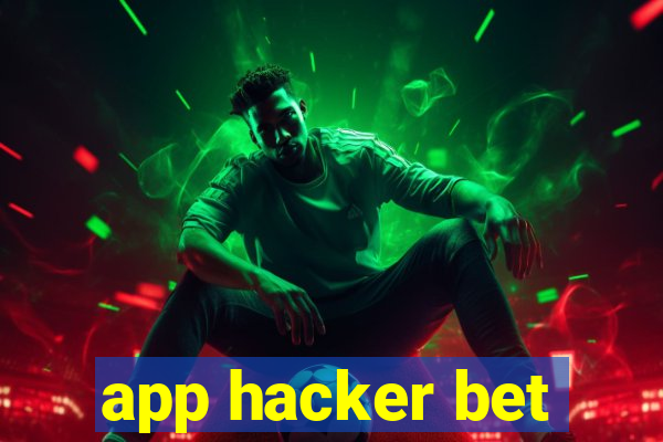 app hacker bet