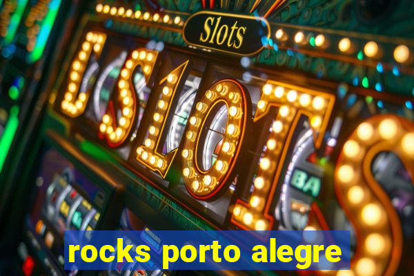 rocks porto alegre