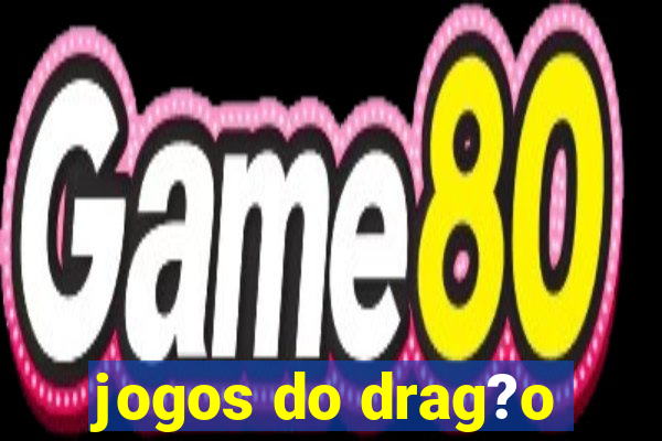 jogos do drag?o