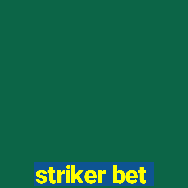 striker bet