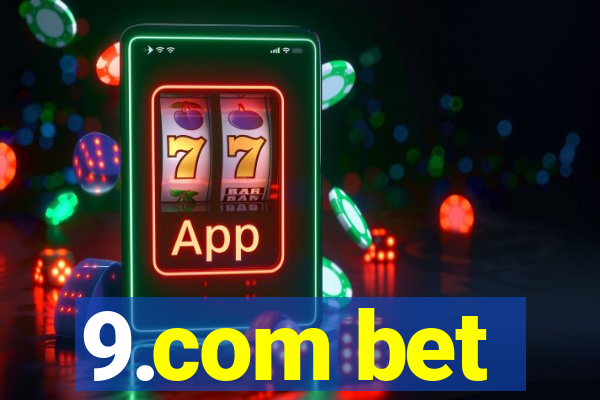 9.com bet