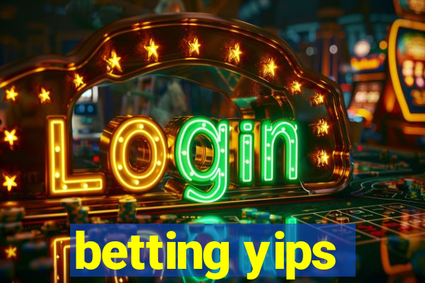 betting yips