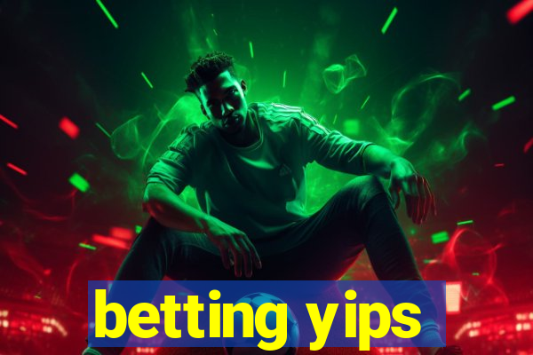 betting yips