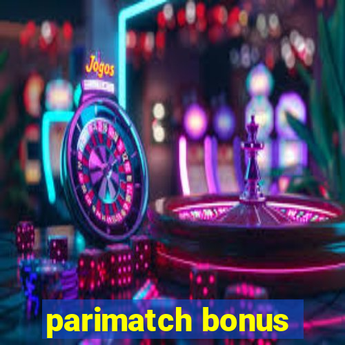 parimatch bonus