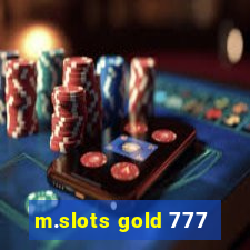 m.slots gold 777