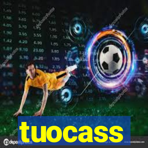 tuocass