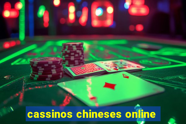 cassinos chineses online