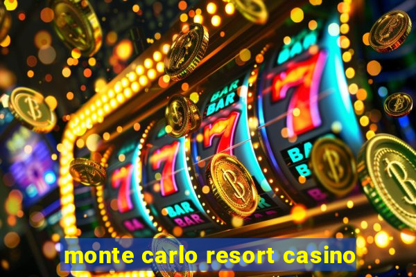 monte carlo resort casino