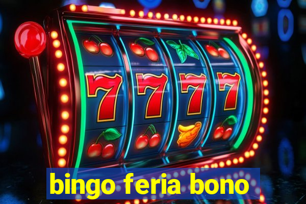 bingo feria bono