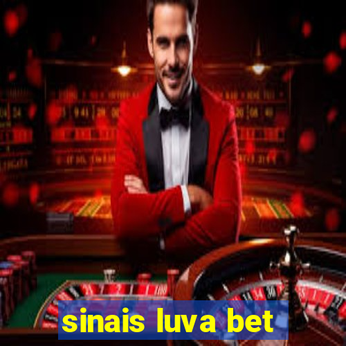 sinais luva bet