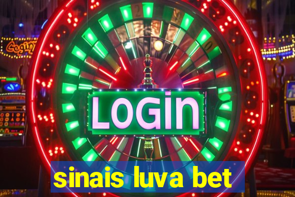 sinais luva bet