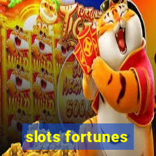 slots fortunes