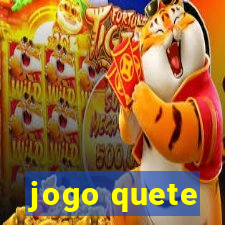 jogo quete