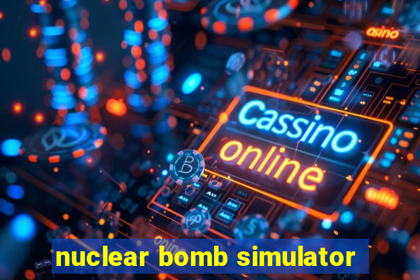 nuclear bomb simulator