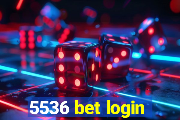 5536 bet login