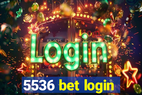 5536 bet login