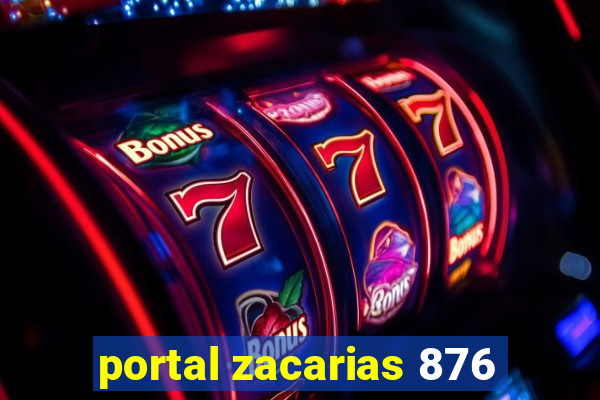 portal zacarias 876