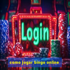 como jogar bingo online