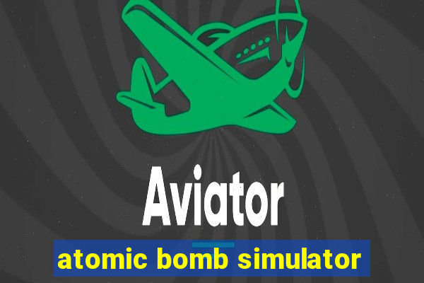 atomic bomb simulator