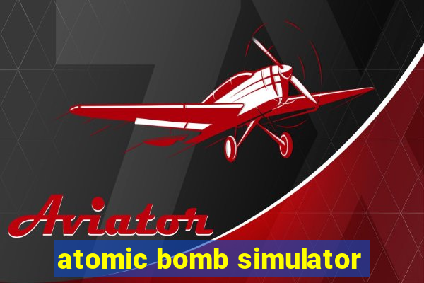 atomic bomb simulator