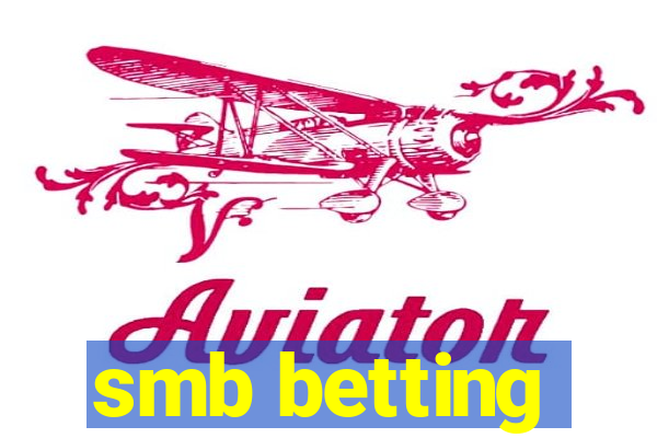 smb betting