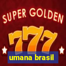 umana brasil