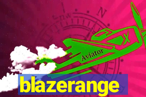 blazerange