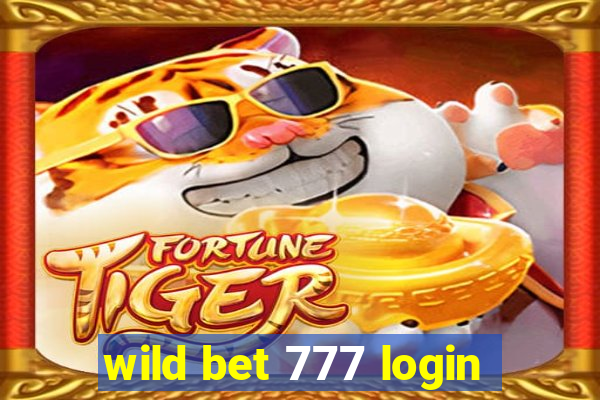 wild bet 777 login