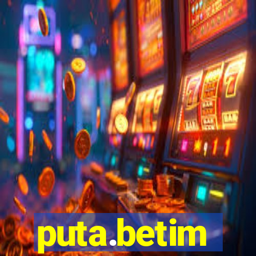 puta.betim