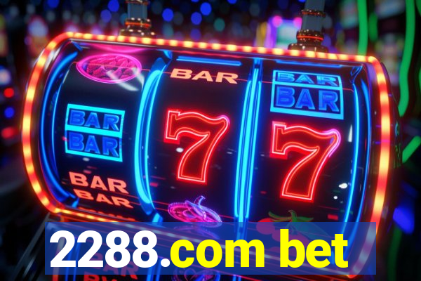 2288.com bet