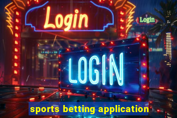 sports betting application