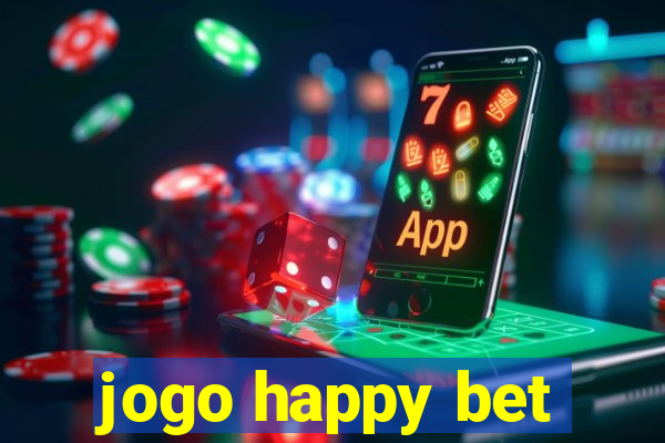 jogo happy bet