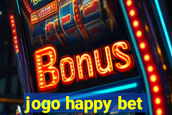 jogo happy bet